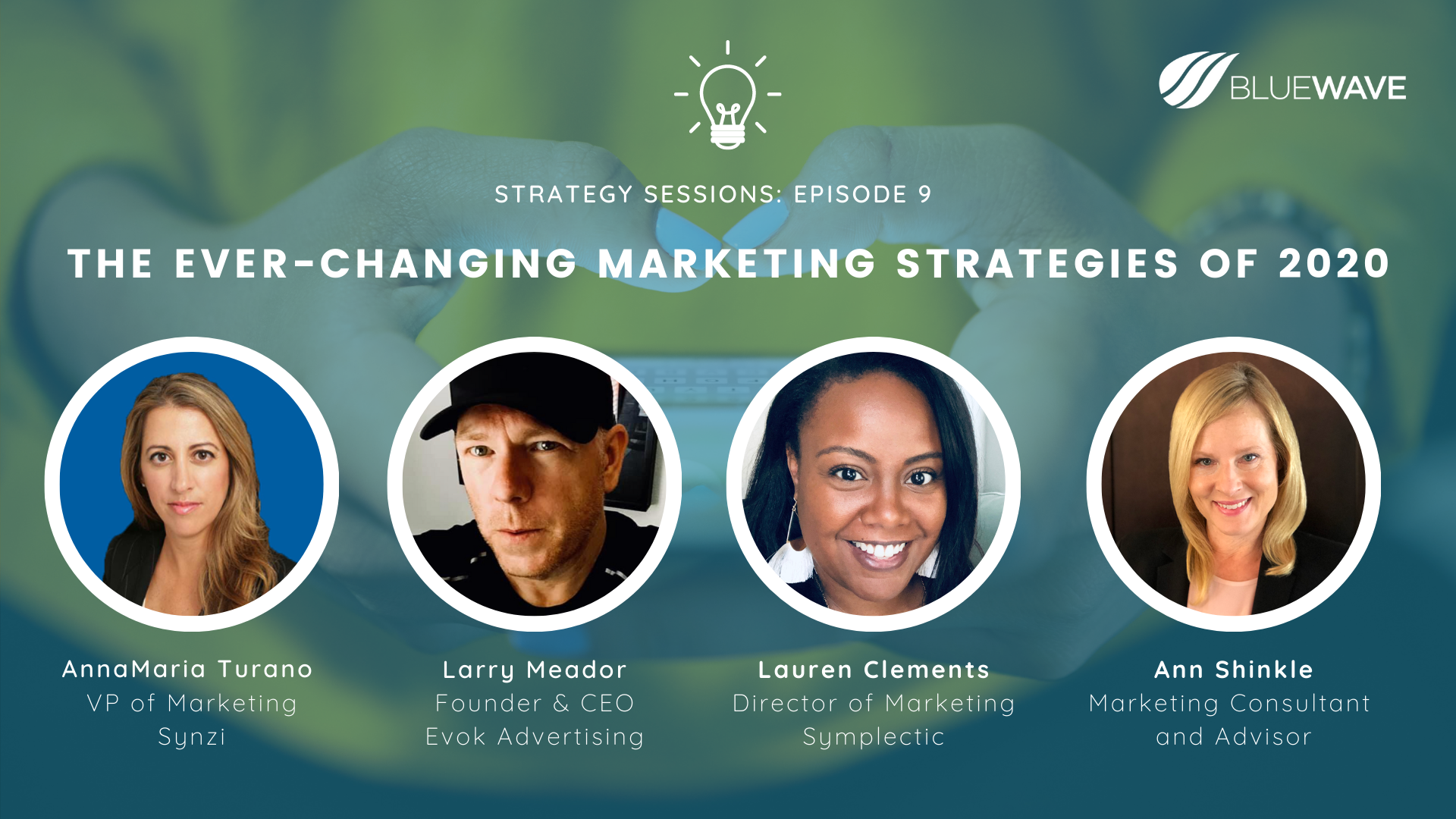 Ever-Changing Marketing Strategy Session Panelists